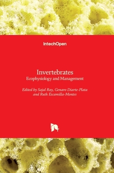 Hardcover Invertebrates: Ecophysiology and Management Book