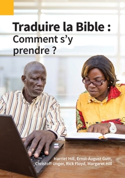 Paperback Traduire la Bible: Comment s'y prendre ? [French] Book