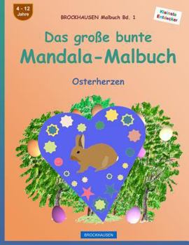 Paperback BROCKHAUSEN Malbuch Bd. 1 - Das große bunte Mandala-Malbuch: Osterherzen [German] Book
