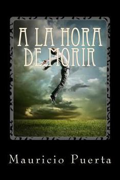 Paperback A la Hora de Morir [Spanish] Book