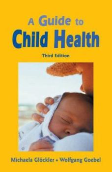 Paperback A Guide to Child Health Book