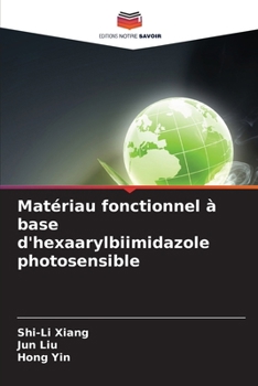 Paperback Matériau fonctionnel à base d'hexaarylbiimidazole photosensible [French] Book