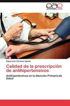 Paperback Calidad de la prescripción de antihipertensivos [Spanish] Book