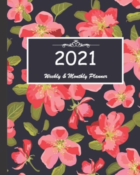 2021 Weekly & Monthly Planner: Calendar 2021 with relaxing designs and amazing quotes : 01 Jan 2021 to 31 Dec 2021, 141 ligned pages with flolar cover printed on high quality.