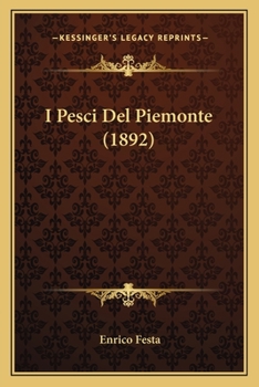 Paperback I Pesci Del Piemonte (1892) [Italian] Book