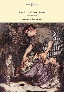 Hardcover The Allies' Fairy Book - Illustrated by Arthur Rackham Book