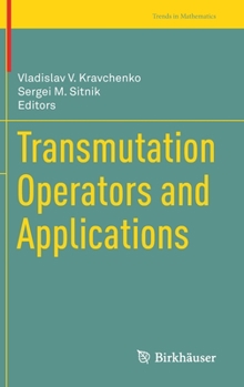 Hardcover Transmutation Operators and Applications Book