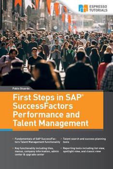 Paperback First Steps in SAP SuccessFactors - Performance and Talent Management Book