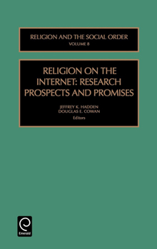 Hardcover Religion on the Internet: Research Prospects and Promises Book