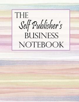 Paperback The Self Publisher's Business Notebook - Watercolor Book