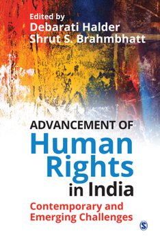 Paperback Advancement of Human Rights in India: Contemporary and Emerging Challenges Book