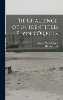 Hardcover The Challenge of Unidentified Flying Objects Book