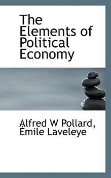 Hardcover The Elements of Political Economy Book