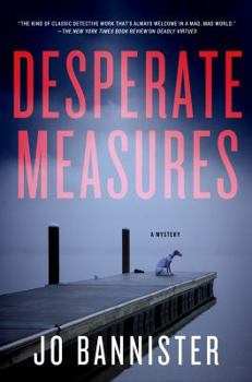 Hardcover Desperate Measures: A Mystery Book
