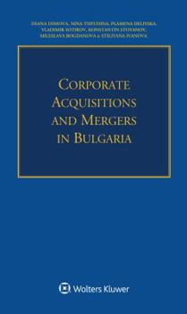 Paperback Corporate Acquisitions and Mergers in Bulgaria Book