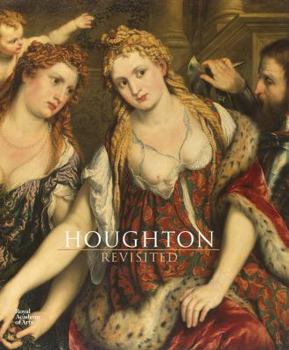 Hardcover Houghton Revisited: The Walpole Masterpieces from Catherine the Great's Hermitage Book
