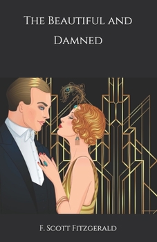 The Beautiful and Damned