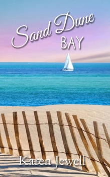 Sand Dune Bay (Sand Dune Bay Series)