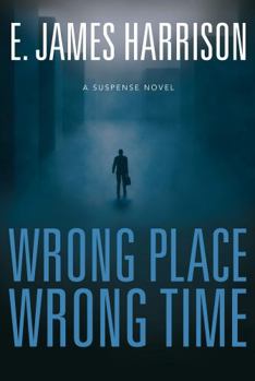 Paperback Wrong Place, Wrong Time Book