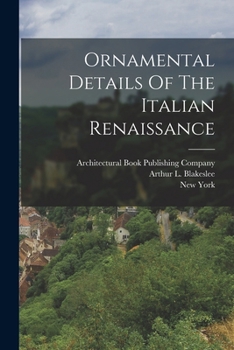 Paperback Ornamental Details Of The Italian Renaissance Book