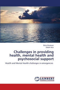 Paperback Challenges in providing health, mental health and psychosocial support Book