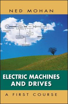 Hardcover Electric Machines and Drives: A First Course Book