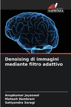 Paperback Denoising di immagini mediante filtro adattivo [Italian] Book