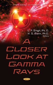 Paperback A Closer Look at Gamma Rays Book