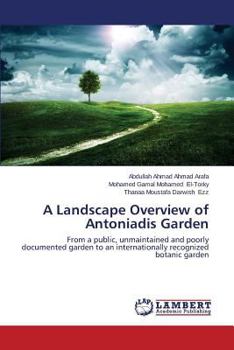 Paperback A Landscape Overview of Antoniadis Garden Book