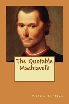 Paperback The Quotable Machiavelli Book