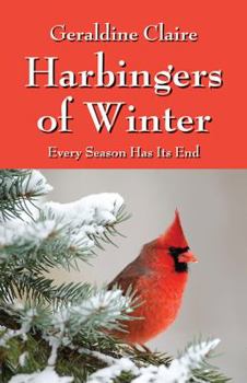 Hardcover Harbingers of Winter: Every Season Has Its End Book