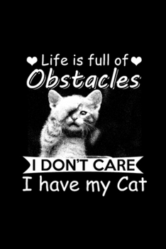 I Have My Cat: Blank Lined Notebook Journal for Work, School, Office | 6x9 110 page