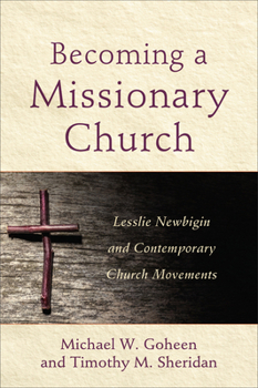 Hardcover Becoming a Missionary Church Book