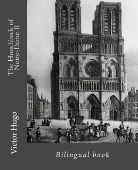 Notre-Dame de Paris - Book #2 of the Notre Dame de Paris