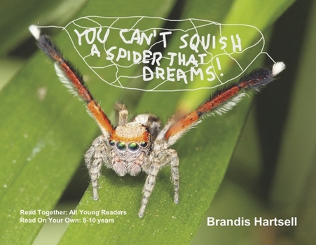 Paperback You Can't Squish a Spider That Dreams Book