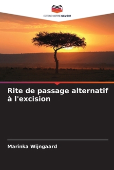 Paperback Rite de passage alternatif à l'excision [French] Book