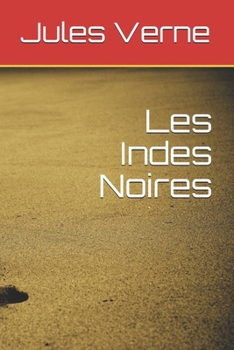 Paperback Les Indes Noires [French] Book