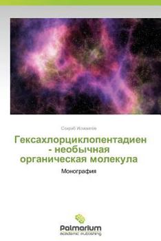 Paperback Geksakhlortsiklopentadien - Neobychnaya Organicheskaya Molekula [Russian] Book