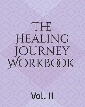 Paperback The Healing Journey Workbook Book