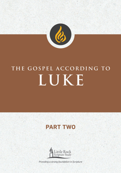 Paperback The Gospel According to Luke, Part Two Book