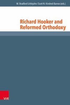 Hardcover Richard Hooker and Reformed Orthodoxy Book