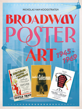 Hardcover Broadway Poster Art: 1945-1969 Book