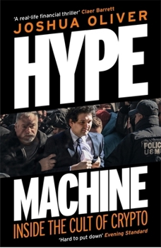 Paperback Heligo Books Hype Machine Inside the Cult of Crypto Hard to put down EVENING STANDARD. Book