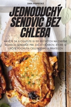 Paperback Jednoduchý Sendvi&#268; Bez Chleba [Slovak] Book