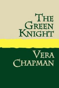 The Green Knight - Book #1 of the Three Damosels