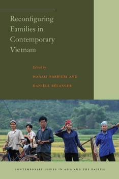 Paperback Reconfiguring Families in Contemporary Vietnam Book