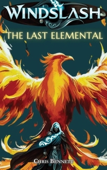 Hardcover Windslash: The Last Elemental Book