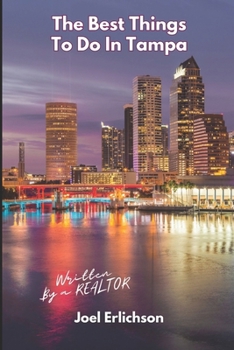 Paperback The Best Things To Do In Tampa Book