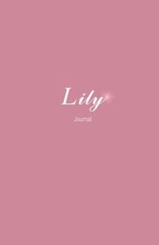 Paperback Lily Journal: New Baby Girl Gift Personalized Notebook Diary Book