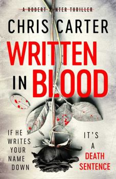 Written in Blood - Book #11 of the Robert Hunter